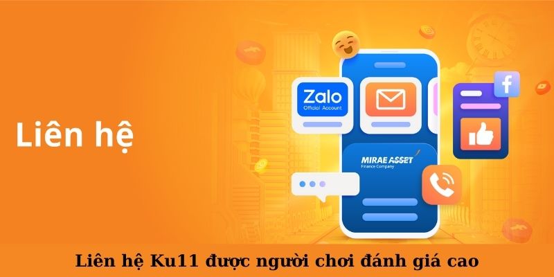 Liên hệ Ku11 được người dùng đánh giá cao